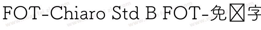 FOT-Chiaro Std B FOT字体转换